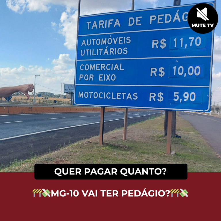 MG-10 VAI TER PEDÁGIO?