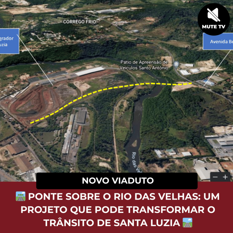 🛣️ PONTE SOBRE O RIO DAS VELHAS: UM PROJETO QUE PODE TRANSFORMAR O TRÂNSITO DE SANTA LUZIA 🛤️