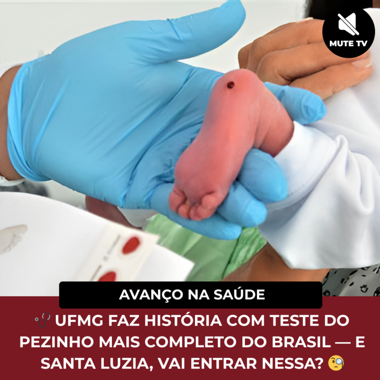 UFMG FAZ HISTÓRIA COM TESTE DO PEZINHO MAIS COMPLETO DO BRASIL — E SANTA LUZIA, VAI ENTRAR NESSA?