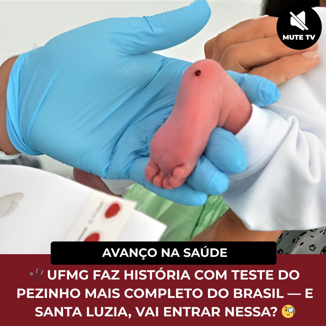 No momento, você está visualizando UFMG FAZ HISTÓRIA COM TESTE DO PEZINHO MAIS COMPLETO DO BRASIL — E SANTA LUZIA, VAI ENTRAR NESSA?