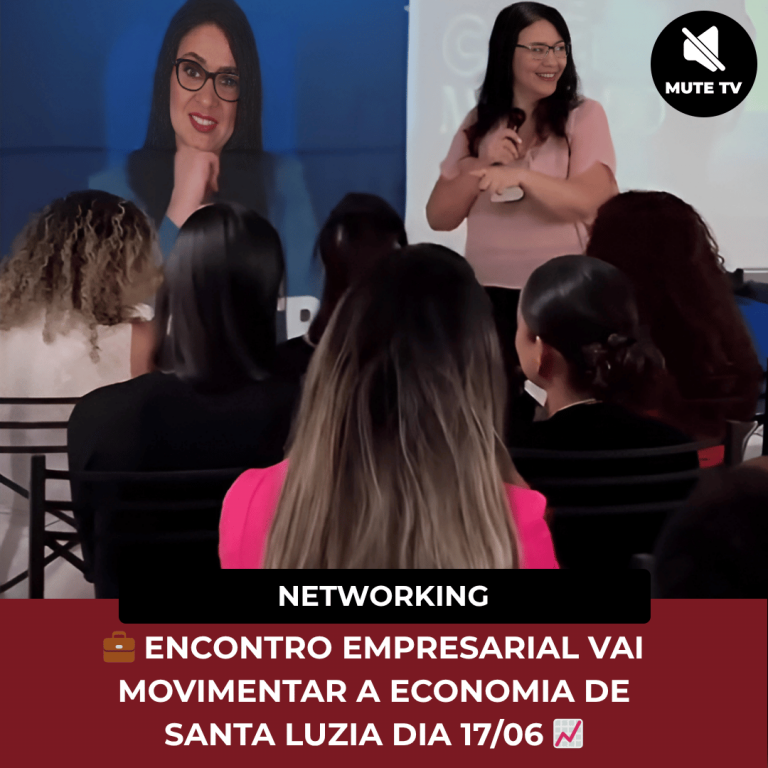 💼 ENCONTRO EMPRESARIAL MOVIMENTA A ECONOMIA DE SANTA LUZIA! 📈