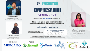Leia mais sobre o artigo 🎉✨ 2° ENCONTRO EMPRESARIAL DE VENDA NOVA: OPORTUNIDADE IMPERDÍVEL! ✨🎉