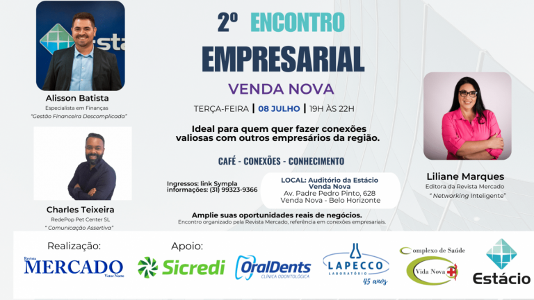 🎉✨ 2° ENCONTRO EMPRESARIAL DE VENDA NOVA: OPORTUNIDADE IMPERDÍVEL! ✨🎉