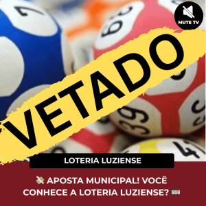 Leia mais sobre o artigo LOTERIA MUNICIPAL SANTA LUZIA . LEI DA LOTERIA É VETADA 16/07!