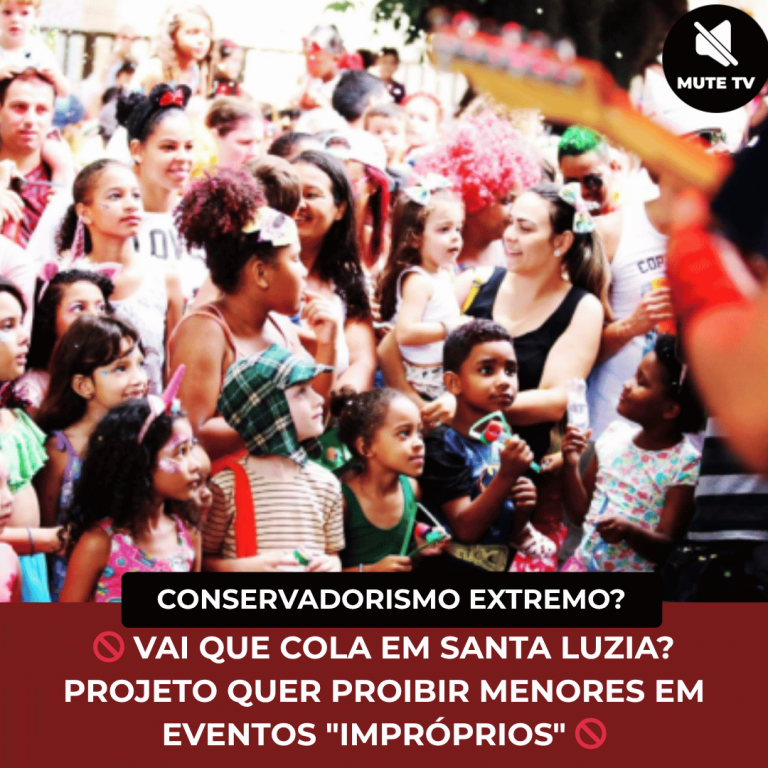 PROJETO EM BH QUER PROIBIR MENORES EM CARNAVAL E EVENTOS LGBTQIAPN+. E EM SANTA LUZIA?