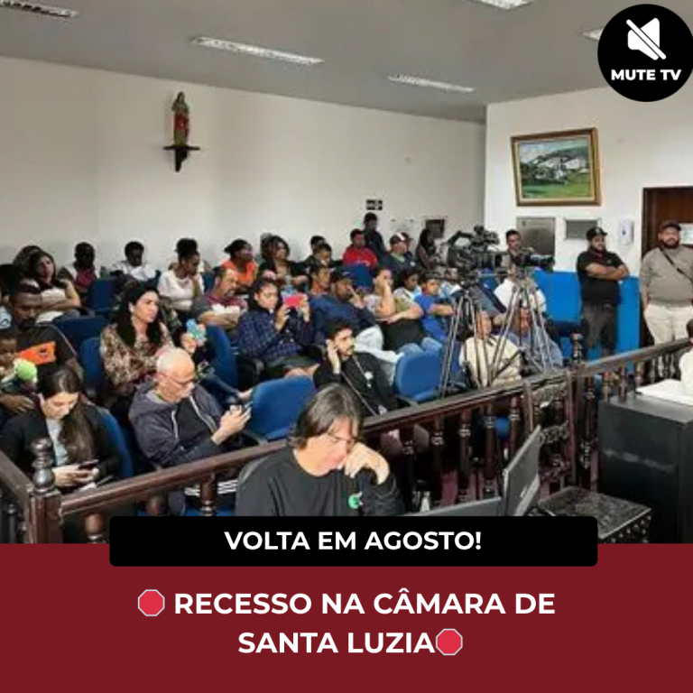 Câmara Municipal de Santa Luzia entra em recesso parlamentar até agosto