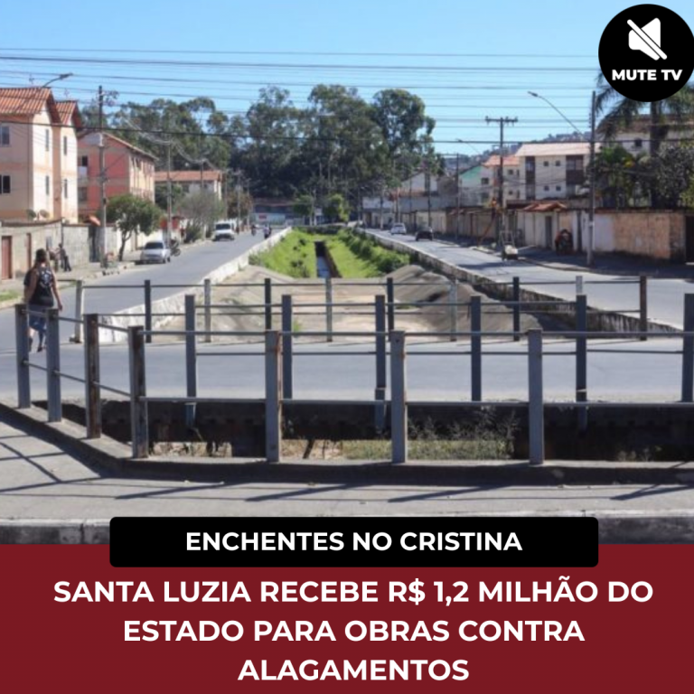 Santa Luzia recebe R$ 1,2 milhão do Estado para obras contra alagamentos no Cristina
