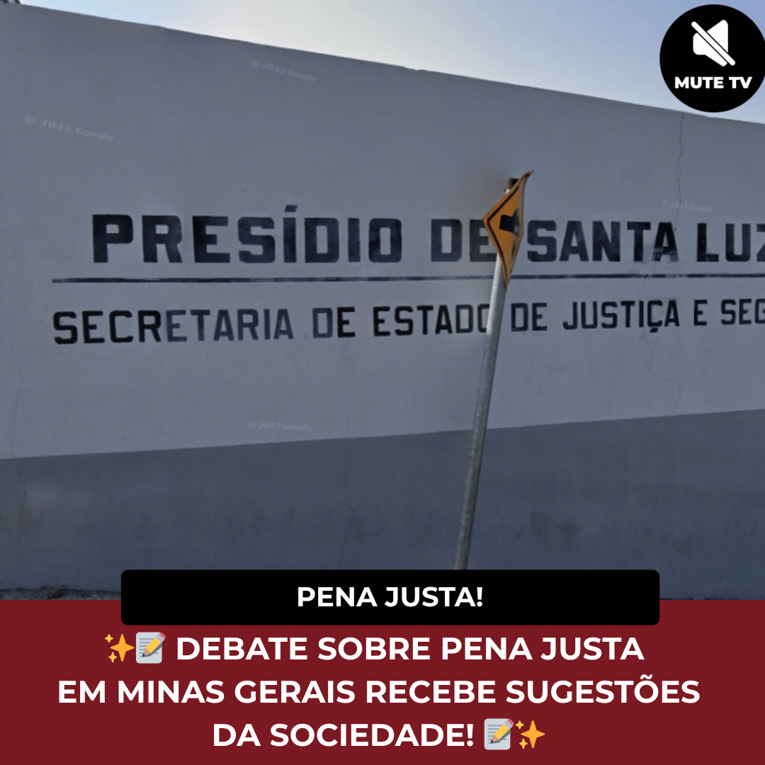 Leia mais sobre o artigo ✨📝 DEBATE PÚBLICO REÚNE SUGESTÕES PARA O PLANO ESTADUAL PENA JUSTA EM MINAS GERAIS 📝✨